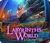 Labyrinths of the World - L Or des Fous