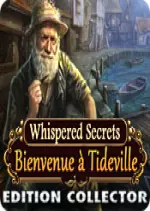 Whispered Secrets - Bienvenue à Tideville Edition Collector