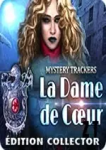 Mystery Trackers 12 - La Dame de Coeur Edition Collector