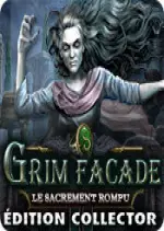 Grim Facade - Le Sacrement Rompu