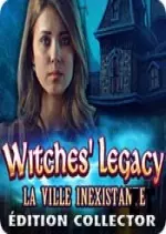 Witche's legacy : La ville inexistante (édition collector)