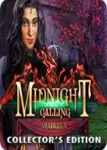 Midnight Calling - Arabella Edition Collector