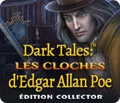 Dark Tales 17 - Les Cloches d’Edgar Allan Poe