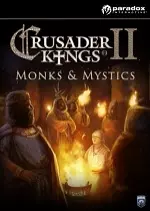 Crusader Kings II : Monks and Mystics