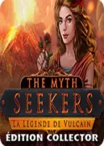 The Myth Seekers - La Légende de Vulcain Edition Collector