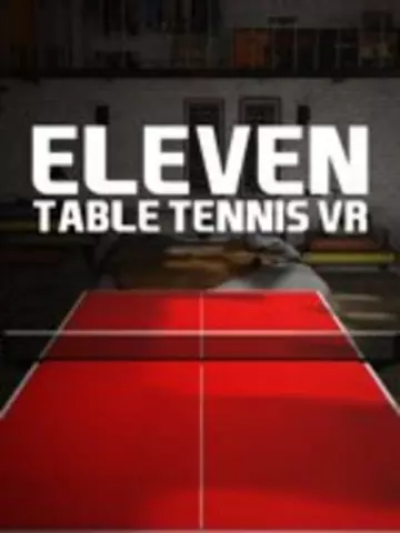 [VR META QUEST/QUEST2/QUEST PRO] ELEVEN TABLE TENNIS (V2022.12.27 +20.17.59.723.94335479)
