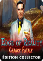 Edge of Reality - Chance Fatale Édition Collector