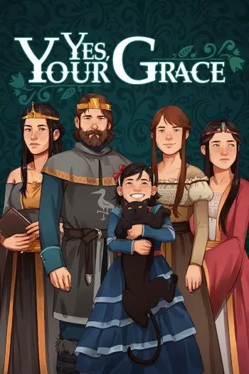 YES YOUR GRACE V1.0.7