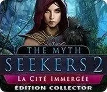The Myth Seekers : La Cité Immergée Édition Collector 2019