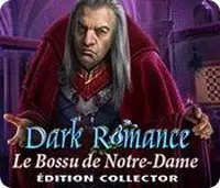 Dark Romance - Le Bossu de Notre-Dame Edition Collector