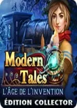 Modern Tales - L'Âge de l'Invention Éditon Collector