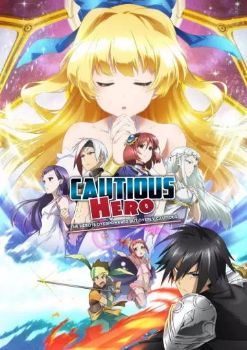 Cautious Hero: The Hero Is Overpowered but Overly Cautious