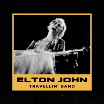 Elton John - Travellin' Band