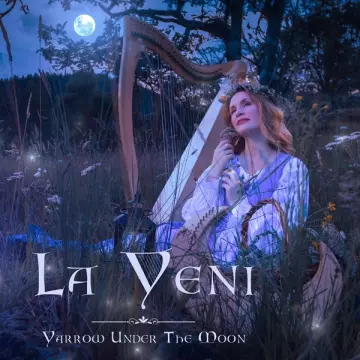 La Yeni - Yarrow Under the Moon