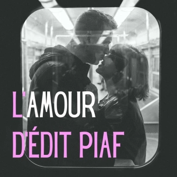 Edith Piaf - L'Amour d'Édith Piaf