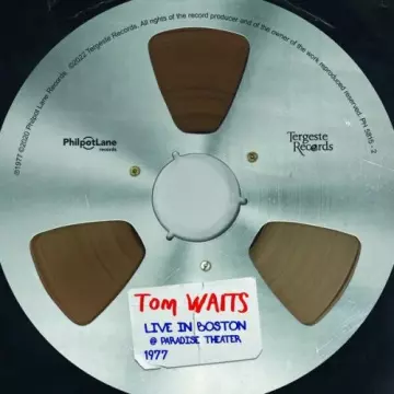 Tom Waits - Live in Boston @ Paradise Theater 1977- 2022