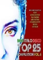 New Italo Disco Top 25 Compilation Vol 6 2017