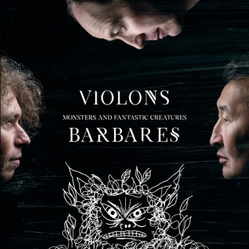 Violons Barbares - Monsters and Fantastic Creatures