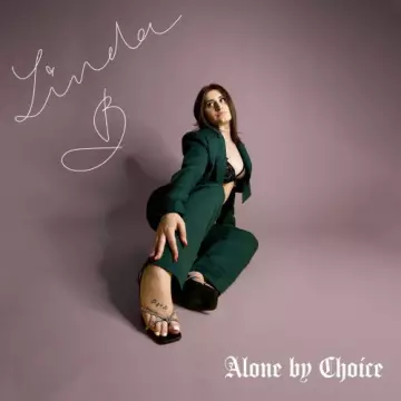 Linda B - Alone By Choice