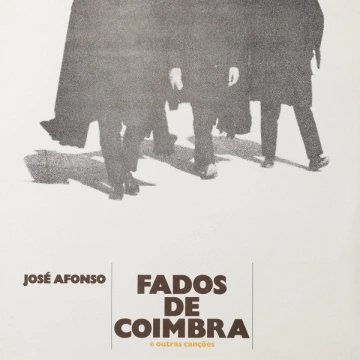 José Afonso - Fados de Coimbra e Outras Canções