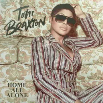 Toni Braxton - Home All Alone