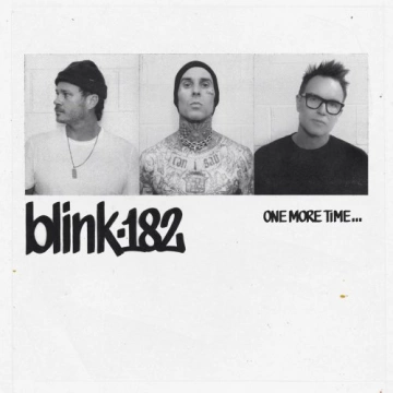 Blink-182 - ONE MORE TIME