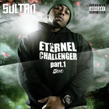 Sultan - Eternel Challenger, pt. 1