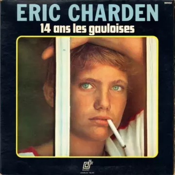 Eric CHARDEN - 1974 - 33T - 14 ans les Gauloises