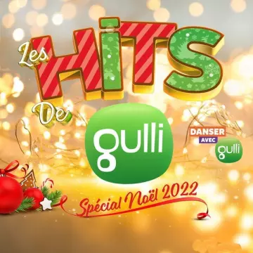 Les Hits de Gulli Spécial Noël 2022