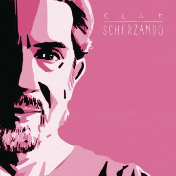 Kent - Scherzando (Deluxe Version)