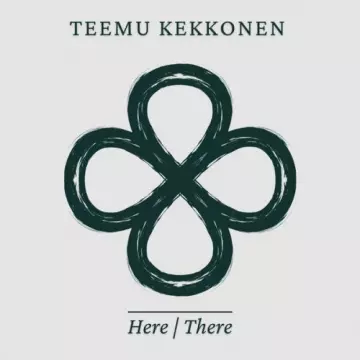 Teemu Kekkonen - Here/There
