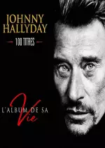 Johnny Hallyday - L'album de sa vie