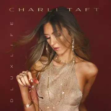 Charli Taft - DLUXLIFE
