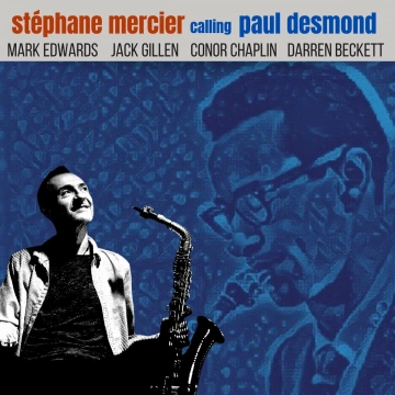 Stephane Mercier - Calling Paul Desmond