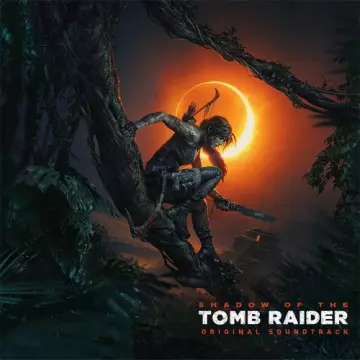 Brian D'Oliveira - Shadow of the Tomb Raider (Original Soundtrack)