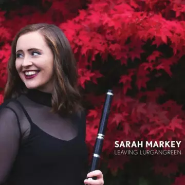 Sarah Markey - Leaving Lurgangreen