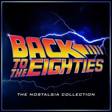L'Orchestra Cinematique - Back to the Eighties - The Nostalgia Collection
