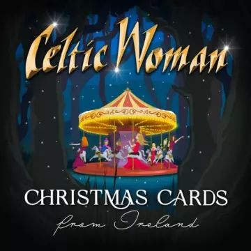Celtic Woman - Christmas Cards From Ireland