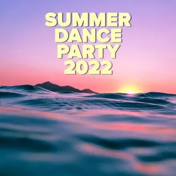 SUMMER DANCE PARTY 2022