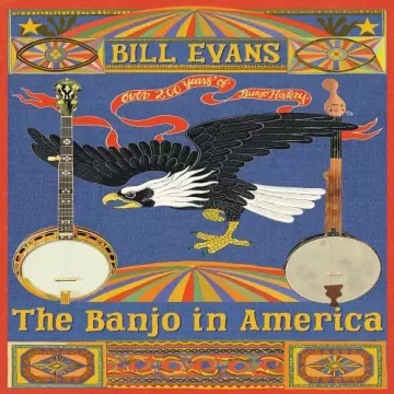 Bill Evans - The Banjo in America