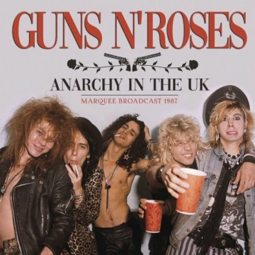 GUNS N` ROSES - Anarchy In The Uk