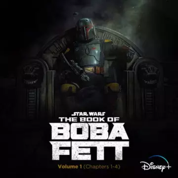 The Book of Boba Fet - Vol. 1 (Chapters 1-4) Joseph Shirley, Ludwig Goransson