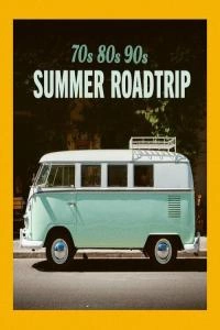 70s 80s 90s Summer Roadtrip (2024)