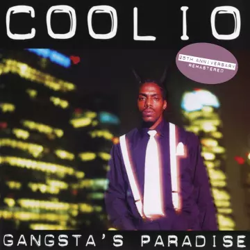 Coolio - Gangsta's Paradise (25th Remastered)