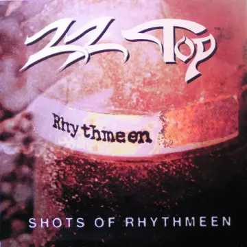 ZZ Top - Shots Of Rhythmeen (Japan Edition) (Remastered)