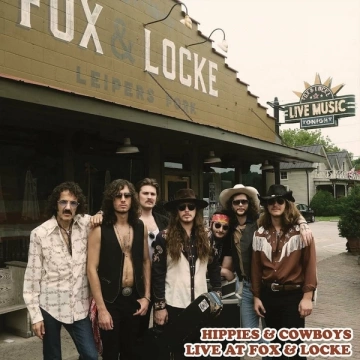 Hippies And Cowboys - Live At Fox & Locke