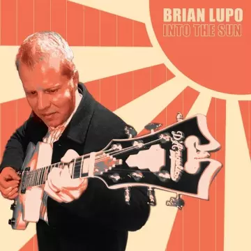 Brian Lupo - Into The Sun