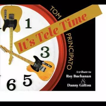 Tom Principato - It's Tele Time, A tribute