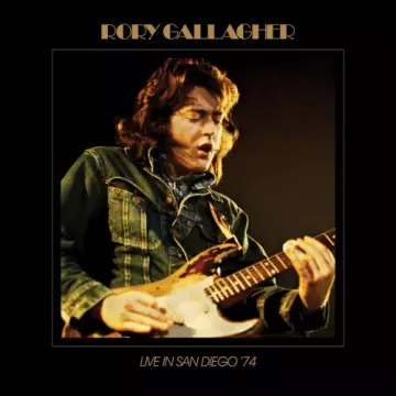 Rory Gallagher - Live In San Diego '74