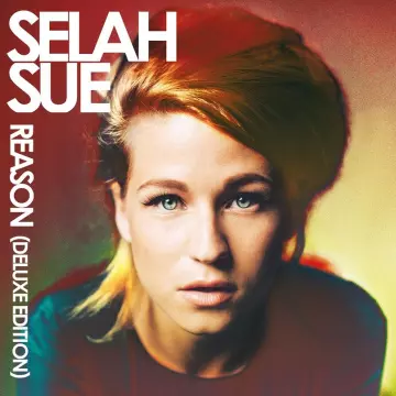 Selah Sue - Reason (Deluxe Edition)